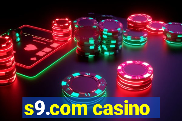 s9.com casino